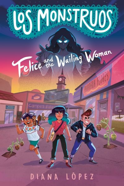 Felice and the Wailing Woman, Paperback by López, Diana, Like New Used, Free ...