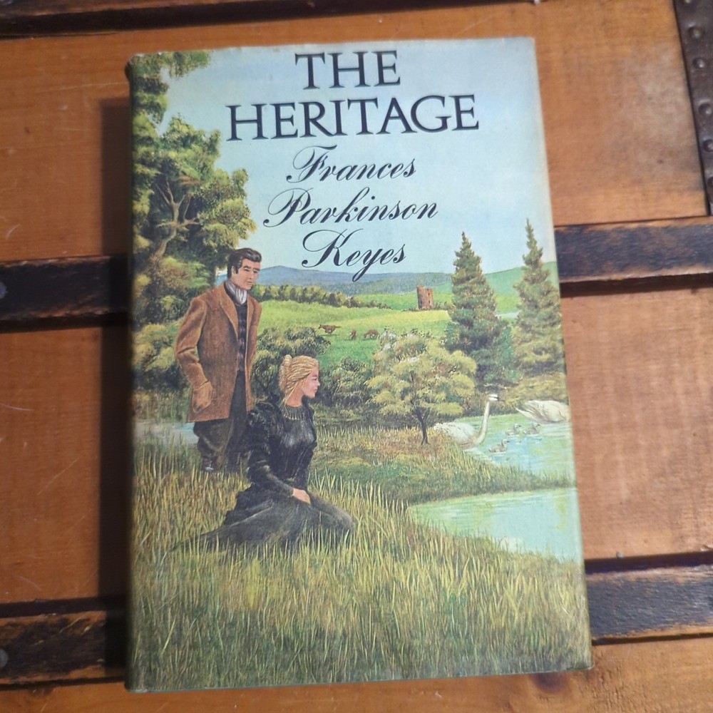 THE HERITAGE by Frances Parkinson Keyes 1968 HC/DJ