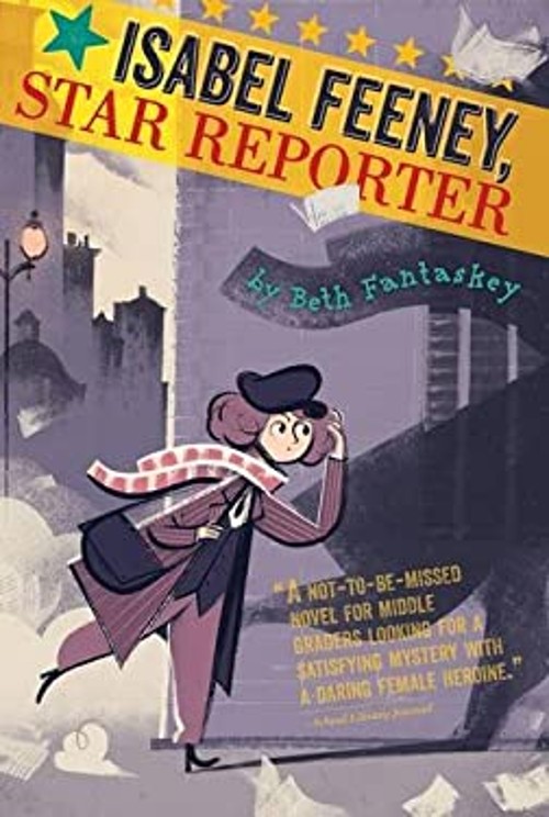 Isabel Feeney, Star Reporter Paperback Beth FantaskeyFree US Delivery | ISBN:0544936965