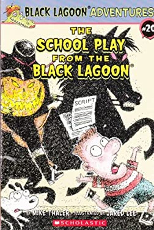 The School Play From The Black Lagoon 20 Mike Thaler