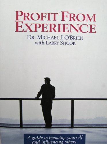 Profit From Experience: A Guide to Kno..., Shook, Larry