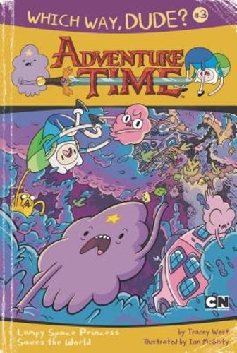 Which Way, Dude?: Lumpy Space Princess Saves the World #3 by Cartoon Network