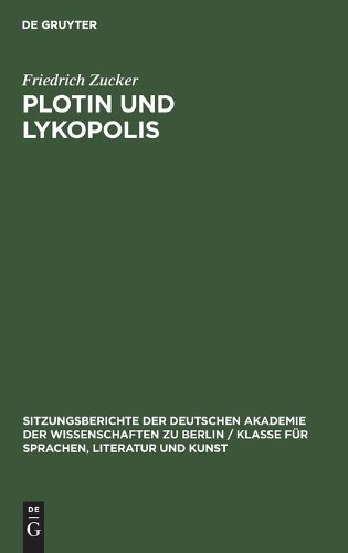 Friedrich Zucker Plotin Und Lykopolis (Hardback)Another great item from Rarewaves USA | Free delivery!