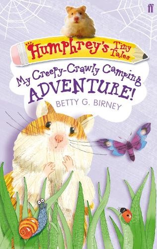 Humphrey's Tiny Tales 3: My Creepy-Crawly Camping Adventu... by Birney, Betty G.FREE US DELIVERY | ISBN: 0571274390 | Quality Books