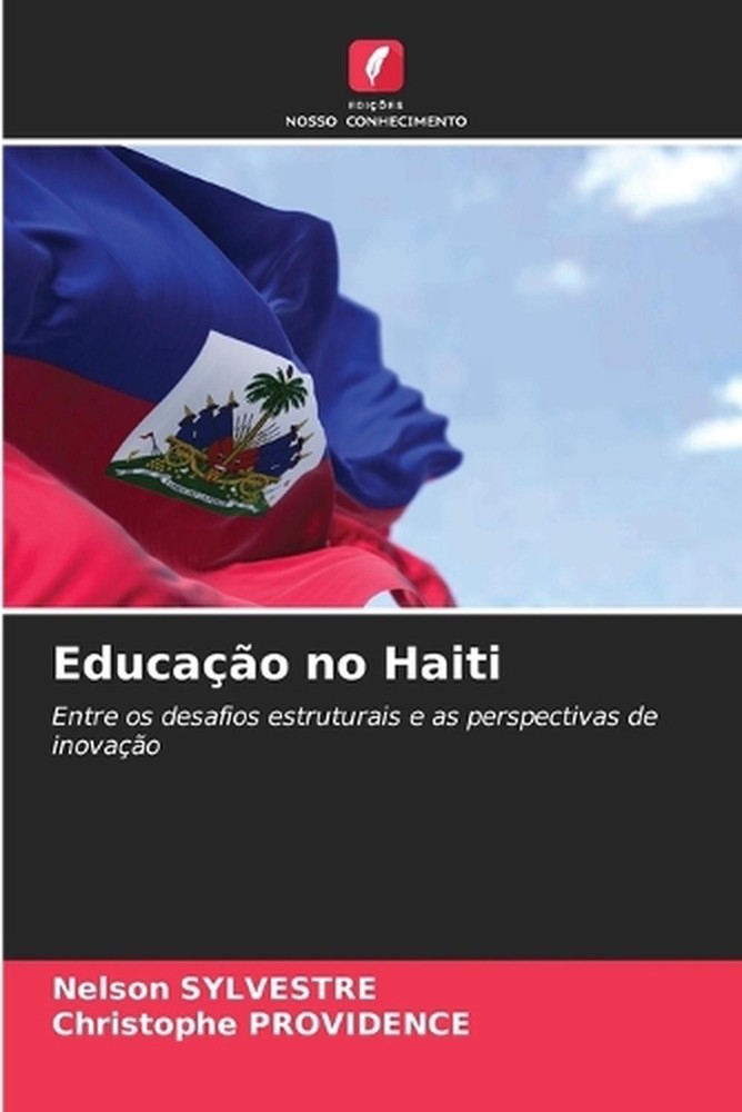 Educao no Haiti by Nelson Sylvestre (Portuguese) Paperback Book