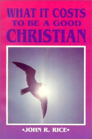 What It Costs to Be a Good Christian