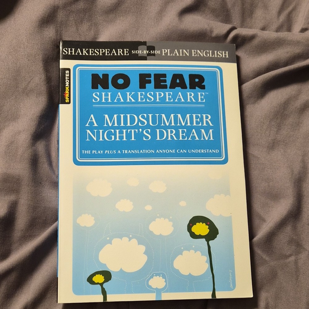 No Fear Shakespeare Side-by-Side Plain English A Midsummer Night's Dream