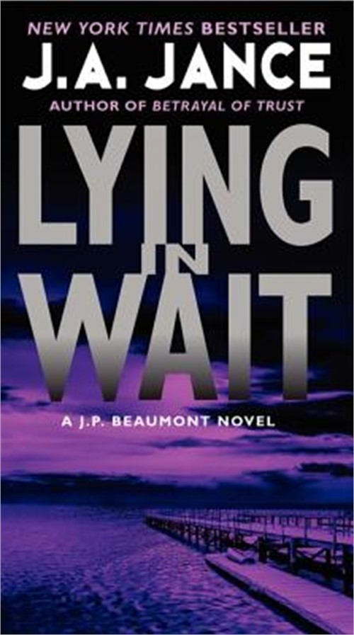 Lying in Wait: A J.P. Beaumont Novel (Paperback or Softback)