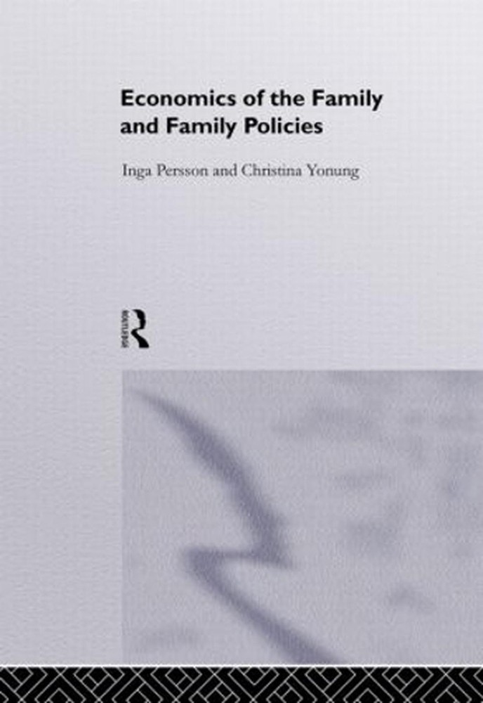 Economics of the Family and Family Policies by Christina Jonung (English) Hardco