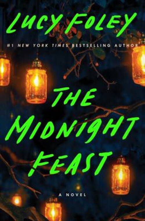 The Midnight Feast : A Novel Hardcover Lucy FoleyFree US Delivery | ISBN:0063003104