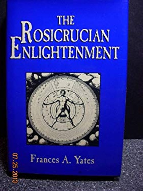 The Rosicrucian enlightenment Frances Amelia YatesFree US Delivery | ISBN:0760701172