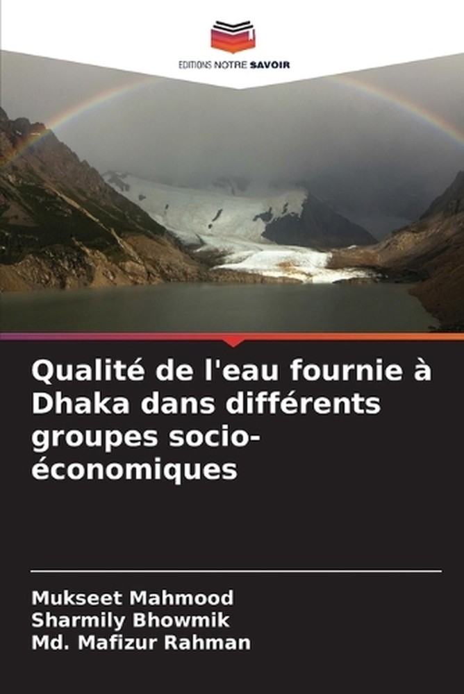 Qualit de l'eau fournie Dhaka dans diffrents groupes socio-conomiques by Mukseet