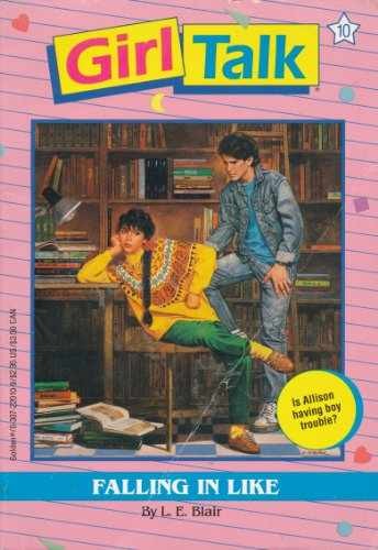 Falling in Like (Girl Talk) - Paperback, by Blair L. E. - Acceptable