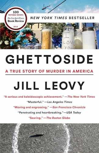 Ghettoside: A True Story of Murder in - Paperback, by Leovy Jill - Very Good