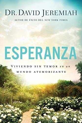 Esperanza: Viviendo sin temor en un - Paperback, by Jeremiah David - Very Good