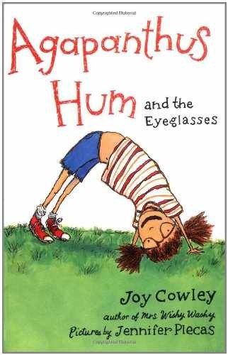 Agapanthus Hum and the Eyeglasses - Hardcover, by Cowley Joy - Very Good b
