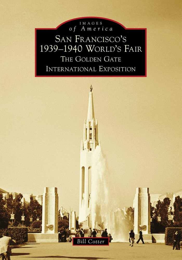 NEW Arcadia Publishing San Francisco's 1939-1940 World's Fair, CA 9781467106160-image