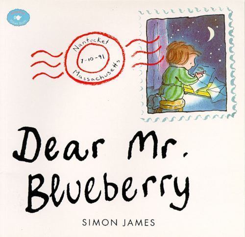 Dear Mr. Blueberry by Simon James (1996, Picture Book)