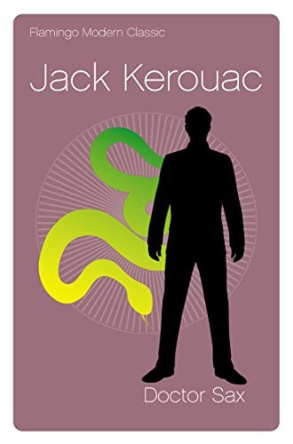 Doctor Sax: Modern Classic (Harper Perennial Moder... by Kerouac, Jack PaperbackFREE US DELIVERY | ISBN: 0586091564 | Quality Books