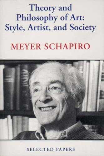 Theory and Philosophy of Art: Style, - Paperback, by Schapiro Meyer - Acceptable