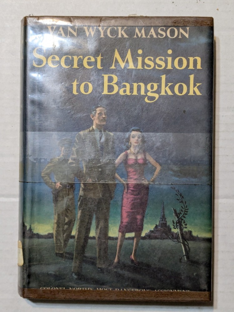 1960 - Secret Mission to Bangkok - HC DJ - First Edition / Van Wyck Mason