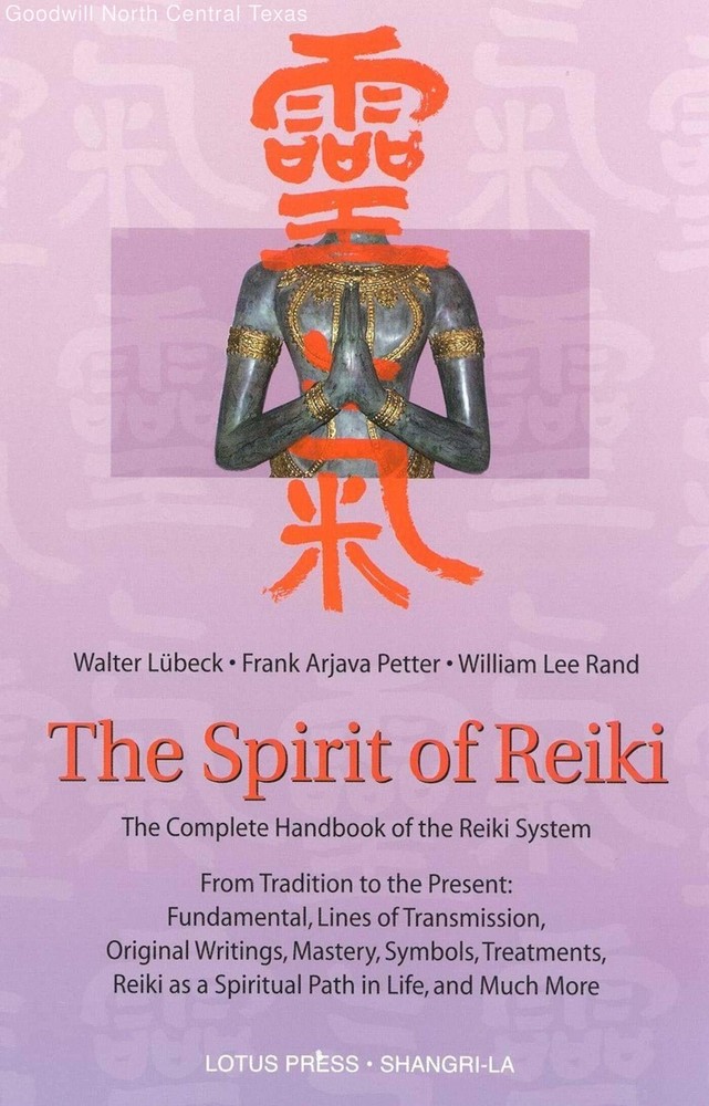 The Spirit of Reiki: From Tradition to the Present Fundamental Lines of Trans...