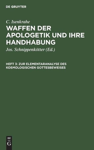 C Isenkrahe Zur Elementaranalyse Des Kosmologischen Gottesbeweises (Hardback)