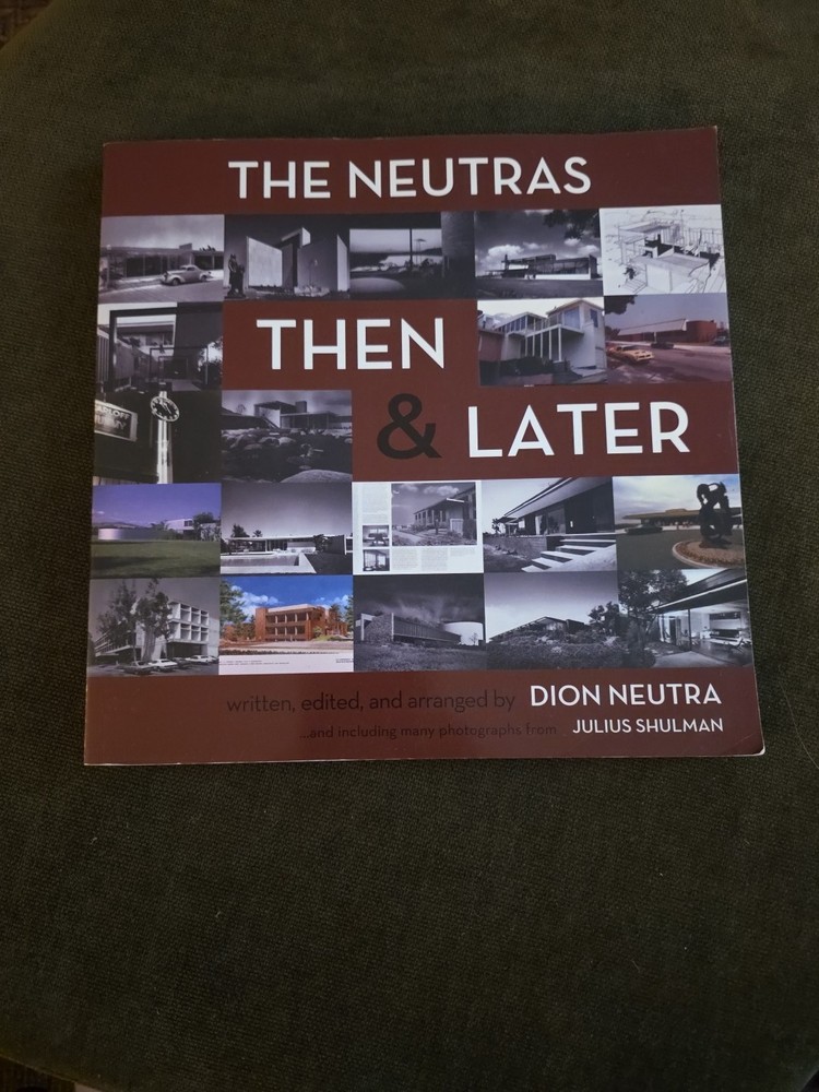THE NEUTRAS THEN & LATER By Dion Neutra Paperback 2012Architecture Coffee Table Book