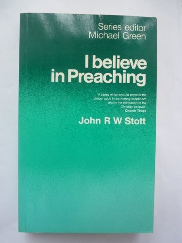 I Believe in Preaching by Stott, John R. W. Paperback Book The Fast FreeFREE US DELIVERY | ISBN: 0340275642 | Quality Books