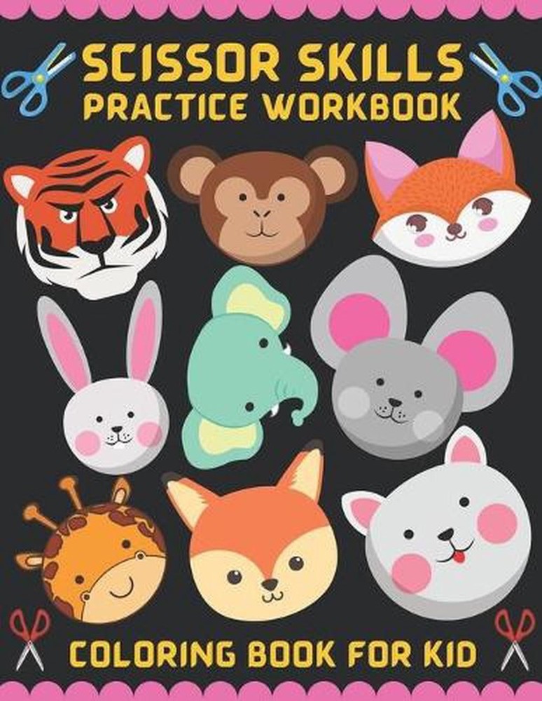 Scissor Skill Coloring Book Fun for Kids: Cute and Fun 29 Coloring Pages of Scis