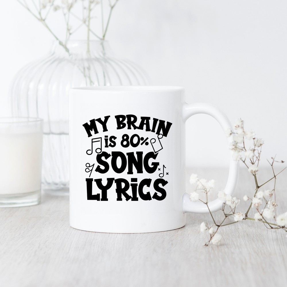 Music 80% Song Lyrics Mug Singer Mug Musician Gift Music Lover Music Teacher