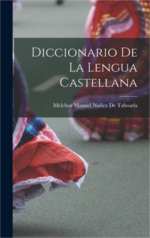 Diccionario De La Lengua Castellana (Hardback or Cased Book)