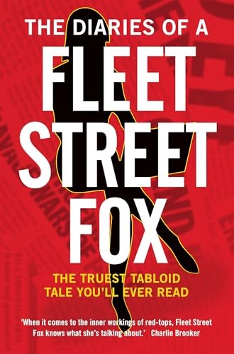 The Diaries of a Fleet Street Fox by Miles, Lilly Book The Fast Free ShippingFREE US DELIVERY | ISBN: 178033656X | Quality Books