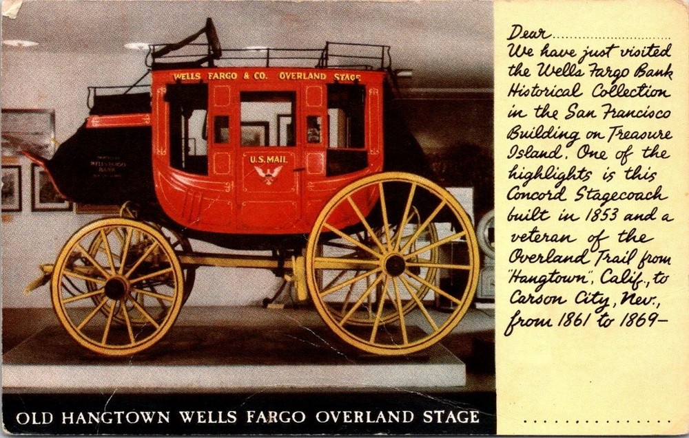 Old Hangtown Wells Fargo Stage Coach San Francisco California Vintage Postcard