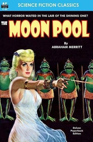 Abraham Merritt The Moon Pool (Paperback)Another great item from Rarewaves USA | Free delivery!
