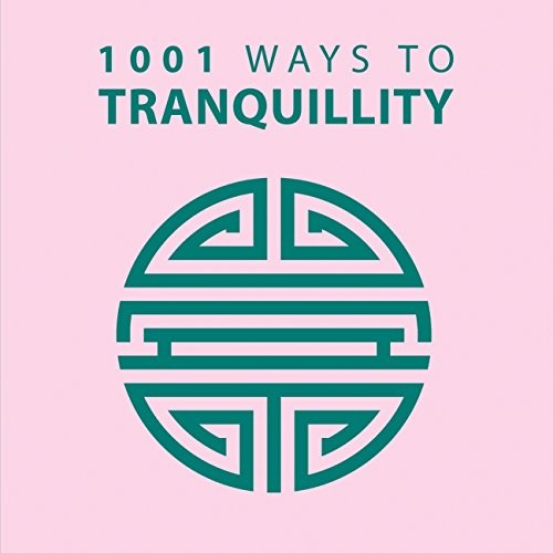 1001 Ways to Tranquility by Anne Moreland Book The Fast Free ShippingFREE US DELIVERY | ISBN: 1848585527 | Quality Books