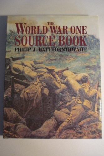 The World War I Source Book by Haythornthwaite, Philip J. Hardback Book The FastFREE US DELIVERY | ISBN: 1854091026 | Quality Books