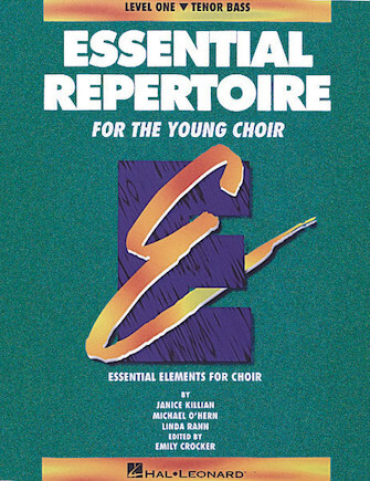 Essential Repertoire for Young Choir Tenor Bass & Teacher Edition