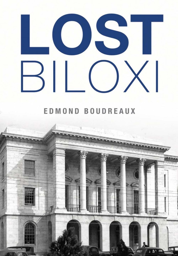NEW The History Press Lost Biloxi, MS 9781467118828 Lost Trade Paperback