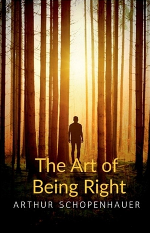 The Art of Being Right (Paperback or Softback)