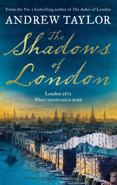 The Shadows Of London by Taylor, Andrew, Brand New, Free shipping in the US