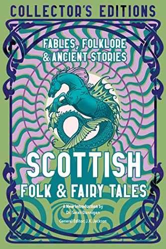 Scottish Folk & Fairy Tales: Fables, - Hardcover, by Jackson J.K. - Very Good
