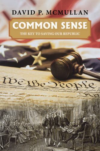 Common Sense: The Key to Saving Our Republic, Brand New, Free shipping in the US