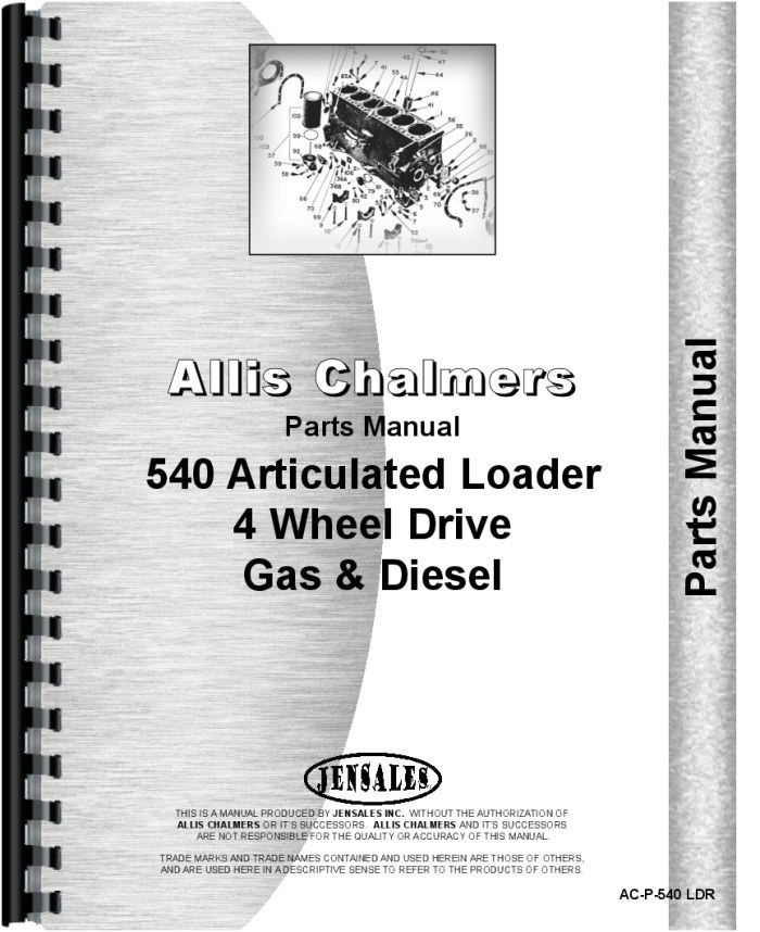 Allis Chalmers 540 Articulated Loader Parts Manual – Repair & Maintenance Guide