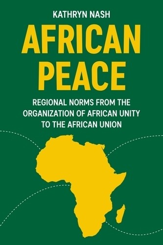 Kathryn Nash African Peace (Hardback)