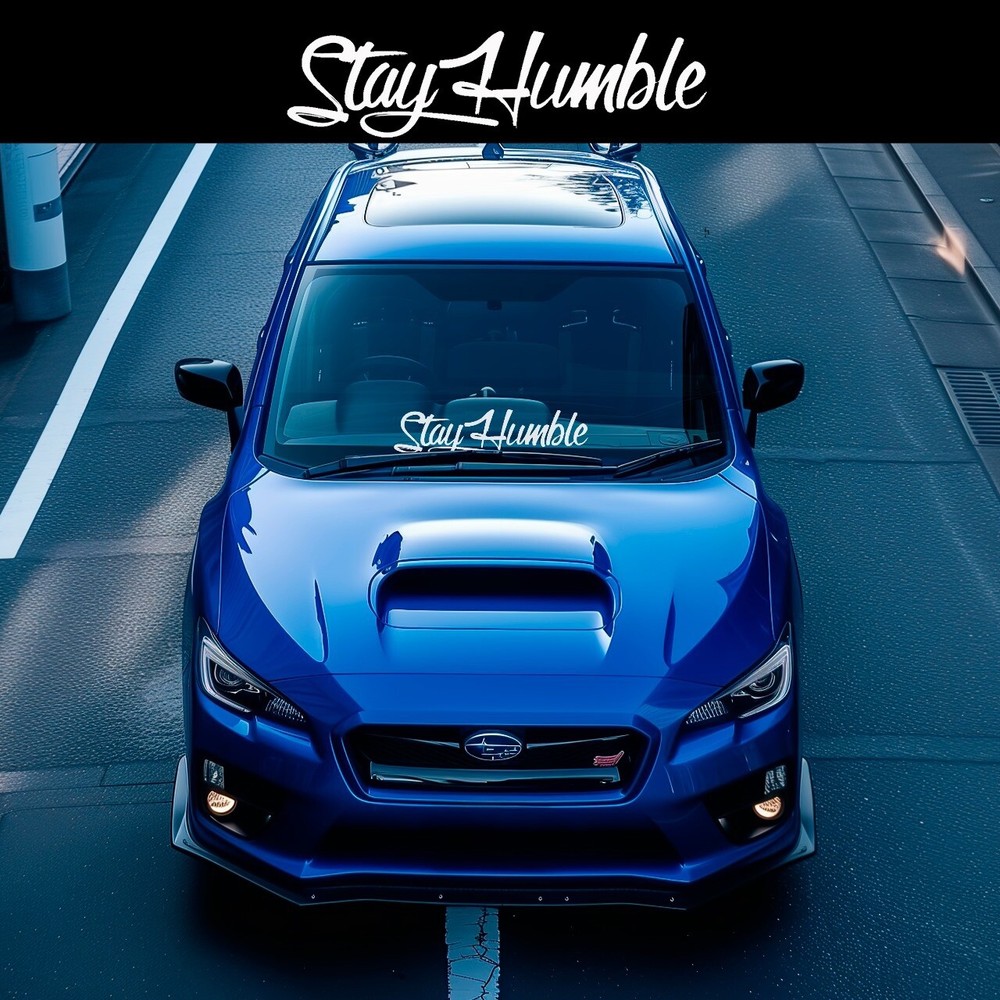 Stay Humble Vinyl Windshield Banner Decal Sticker - JDM Style for Trucks, Cars, SUVs with Kanji Design