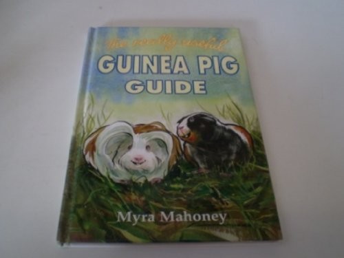 The Really Useful Guinea Pig Guide by Mahoney, Myra Hardback Book The Fast FreeFREE US DELIVERY | ISBN: 1852791276 | Quality Books