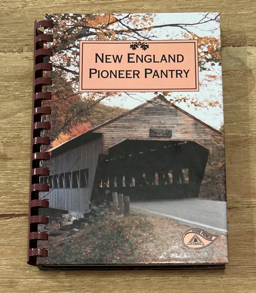 NEW ENGLAND Pioneer Pantry Cookbook Telephone Pioneers America 1991 HB Spiral