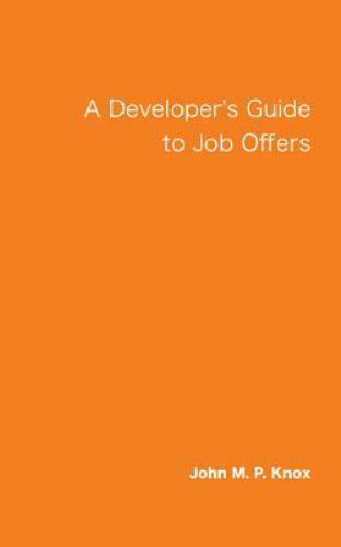 Developer's Guide to Job Offers, Paperback by Knox, John M. P., Like New Used...
