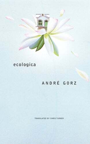 Ecologica by Andre Gorz: Used